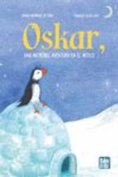 portada Oskar, una Increible Aventura en el Artico