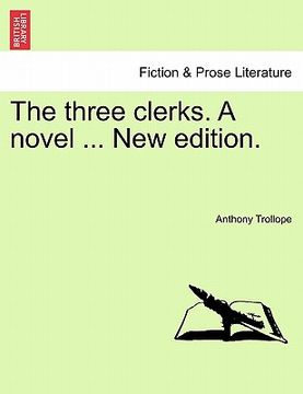portada the three clerks. a novel ... new edition. (en Inglés)