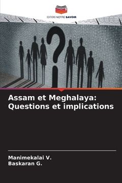 portada Assam et Meghalaya: Questions et implications (en Francés)