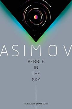 portada Pebble in the Sky: 3 (Galactic Empire)