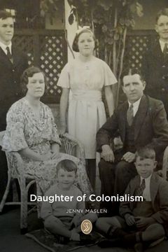 portada Daughter Of Colonialism (en Inglés)