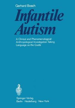 portada infantile autism: a clinical and phenomenological-anthropological investigation taking language as the guide (in English)