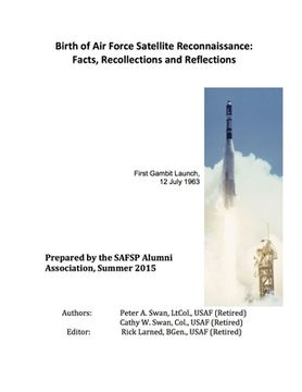 portada Birth of Air Force Satellite Reconnaissance: Facts, Recollections and Reflections