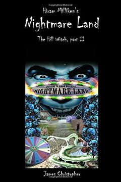 portada Hiram Milliken's Nightmare Land: The Hill Witch, Part ii (The Hill Witch Series Book 2) (en Inglés)