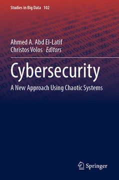 portada Cybersecurity: A New Approach Using Chaotic Systems (en Inglés)