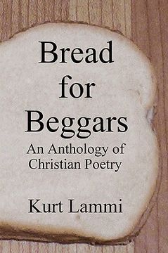 portada bread for beggars: an anthology of christian poetry (en Inglés)
