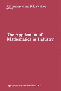 portada The Application of Mathematics in Industry (en Inglés)