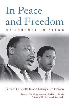 portada In Peace and Freedom: My Journey in Selma (Civil Rights and Struggle)