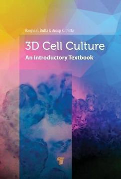 portada 3d Cell Culture: Fundamentals and Applications in Tissue Engineering and Regenerative Medicine (in English)