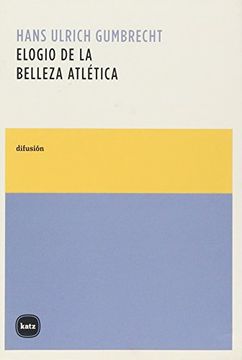 portada Elogio de la Belleza Atletica (in Spanish)