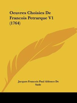 portada oeuvres choisies de francois petrarque v1 (1764) (in English)