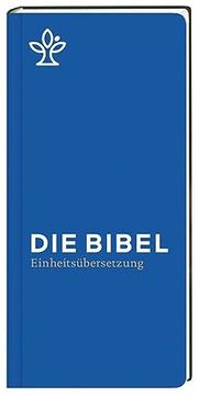 portada Die Bibel: Gesamtausgabe. Revidierte Einheitsübersetzung 2017 (in German)