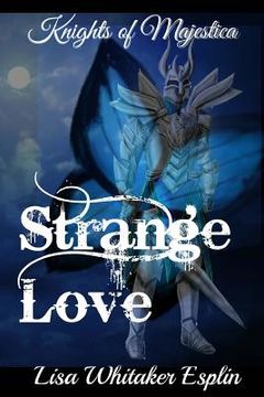 portada Strange Love: Knights of Majestica (en Inglés)