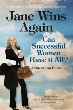 portada Jane Wins Again: Can Successful Women Have It All? a Fifteen-Year Follow-Up (Third in a Series of See Jane Win(tm) Books)