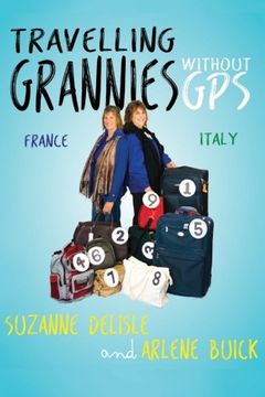 portada Travelling Grannies Without GPS: France and Italy (en Inglés)