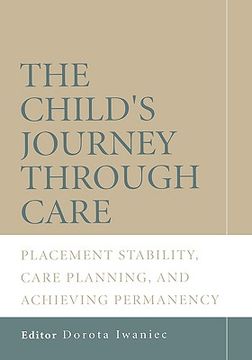 portada the child ` s journey through care: placement stability, care planning, and achieving permanency
