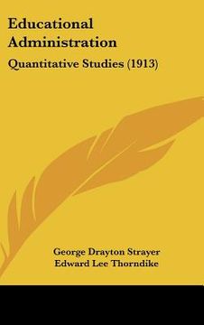 portada educational administration: quantitative studies (1913) (en Inglés)
