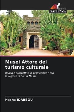 portada Musei Attore del turismo culturale (en Italiano)