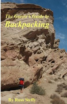 portada The Geezer's Guide to Backpacking (Black & White Edition) (en Inglés)