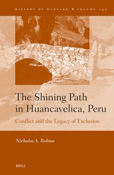portada The Shining Path in Huancavelica, Peru: Conflict and the Legacy of Exclusion (en Inglés)