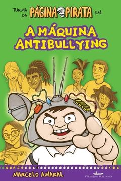 portada A máquina antibullying (in Portuguese)