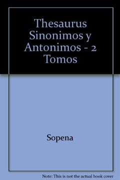 portada Thesauras Sinonimos Antonimo (Thesaurus of Synonyms) (in Spanish)