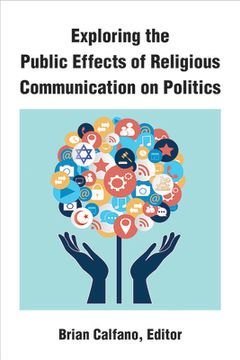 portada Exploring the Public Effects of Religious Communication on Politics (in English)