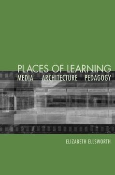 portada Places of Learning: Media, Architecture, Pedagogy (en Inglés)