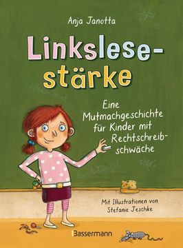 portada Linkslesestärke - Eine Mutmachgeschichte für Kinder mit Rechtschreibschwäche (in German)