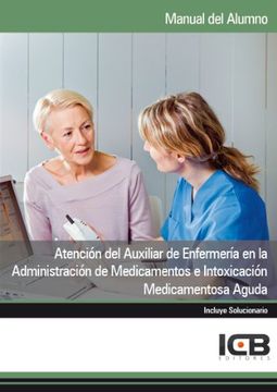 portada Manual Atención del Auxiliar de Enfermería en la Administración de Medicamentos e Intoxicación Medicamentosa Aguda