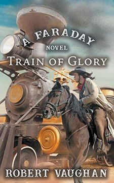 portada Train of Glory: A Faraday Novel (en Inglés)