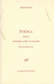 portada Poética. Libro i. Anónimos Sobre la Comedia. Edición Bilingüe (in Spanish)
