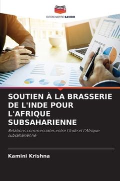 portada Soutien À La Brasserie de l'Inde Pour l'Afrique Subsaharienne (en Francés)