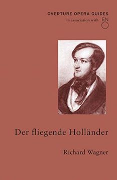 portada Der der Fliegende Hollander (The Flying Dutchman) (Overture Opera Guides in Association With the English National Opera (Eno)) (en Inglés)
