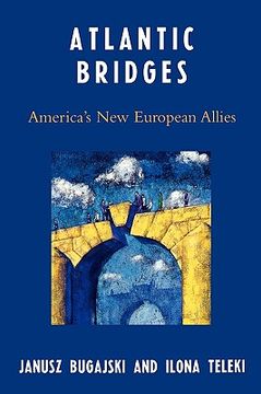 portada atlantic bridges: america's new european allies