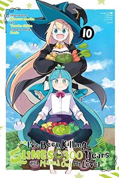 portada I've Been Killing Slimes for 300 Years and Maxed out my Level, Vol. 10 (Manga) (I've Been Killing Slimes for 300 Years and Maxed out my Level (Manga)) (en Inglés)