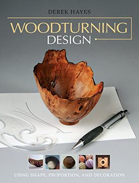 portada Woodturning Design: Using Shape, Proportion, and Decoration (in English)