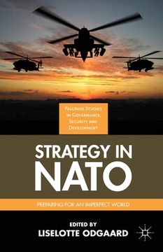 portada Strategy in NATO: Preparing for an Imperfect World (in English)