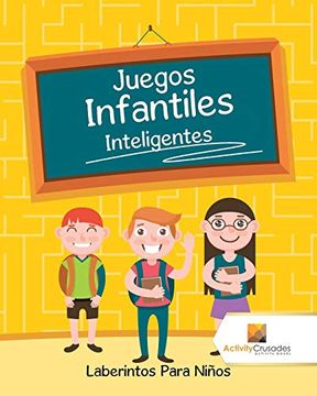 portada Juegos Infantiles Inteligentes: Laberintos Para Niños
