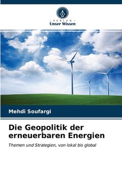 portada Die Geopolitik der erneuerbaren Energien (en Alemán)