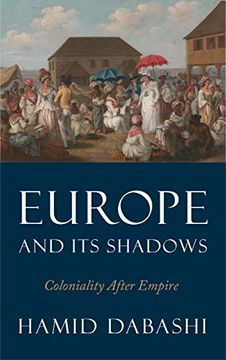 portada Europe and its Shadows: Coloniality After Empire (en Inglés)