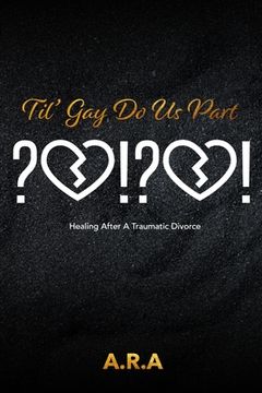 portada Til' Gay Do Us Part (en Inglés)