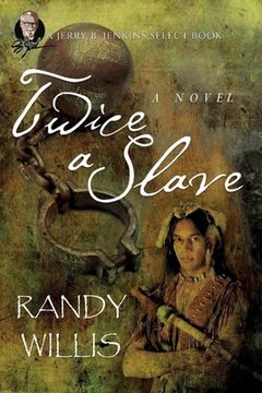 portada Twice a Slave: 2021 Revised and Expanded Edition (en Inglés)