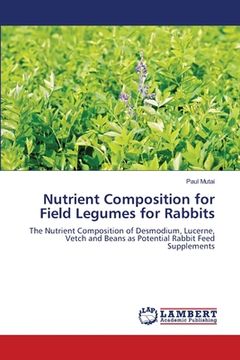 portada Nutrient Composition for Field Legumes for Rabbits (en Inglés)