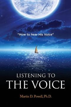 portada Listening to the Voice: How to Hear His Voice