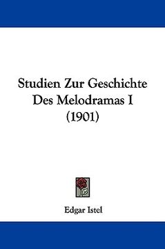 portada studien zur geschichte des melodramas i (1901) (en Inglés)