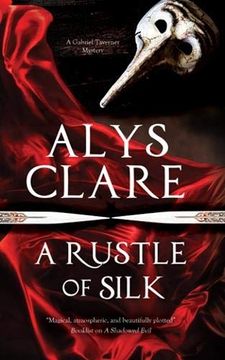 portada A Rustle of Silk: A new Forensic Mystery Series set in Stuart England (a Gabriel Taverner Mystery) (en Inglés)