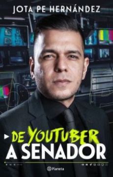 portada De Youtuber a Senador (in Spanish)