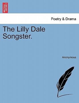 portada the lilly dale songster. (en Inglés)