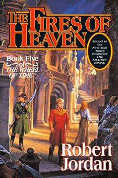 portada The Fires of Heaven: Book Five of ' The Wheel of Time' 5 (en Inglés)